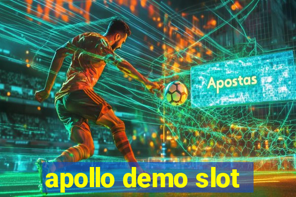 apollo demo slot