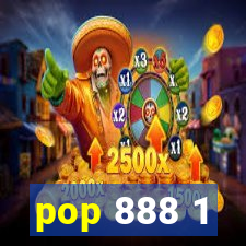 pop 888 1