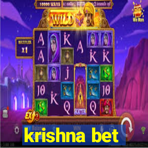 krishna bet