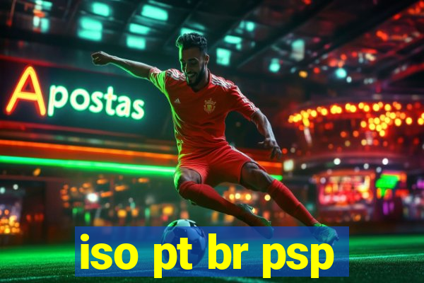 iso pt br psp