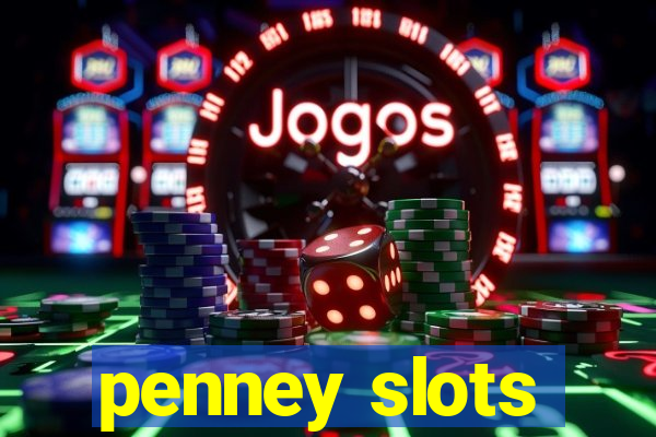 penney slots