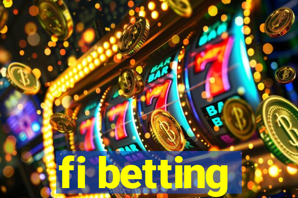 fi betting