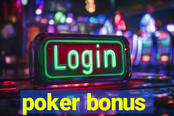 poker bonus