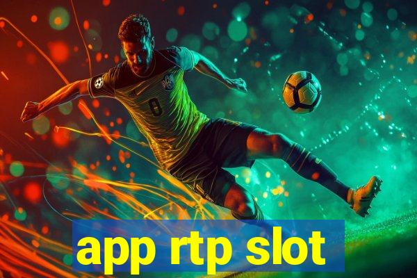 app rtp slot