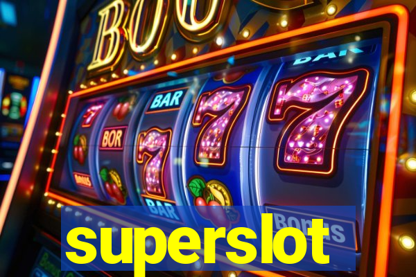 superslot