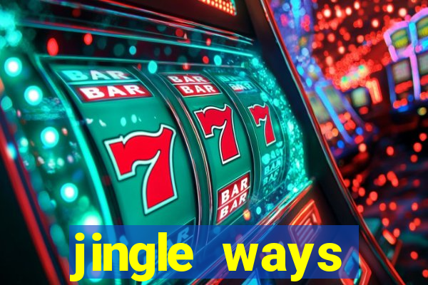 jingle ways megaways slot