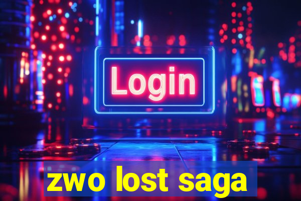 zwo lost saga