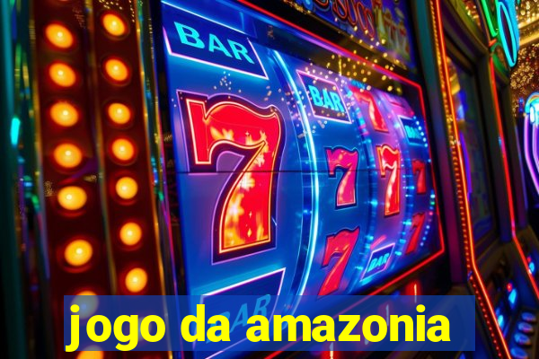 jogo da amazonia