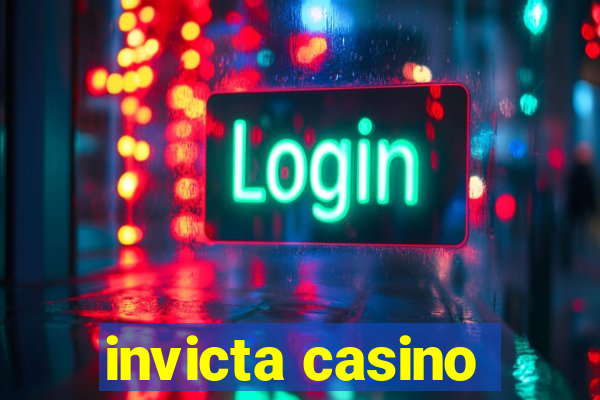 invicta casino