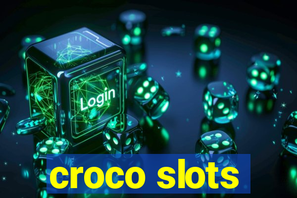 croco slots