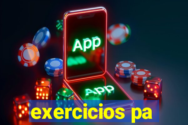 exercicios pa