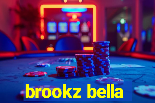 brookz bella