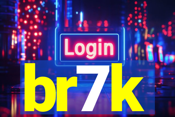 br7k