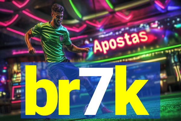 br7k