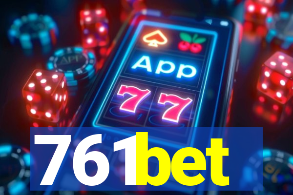 761bet