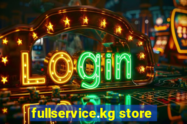 fullservice.kg store