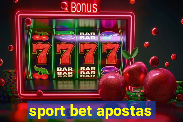 sport bet apostas