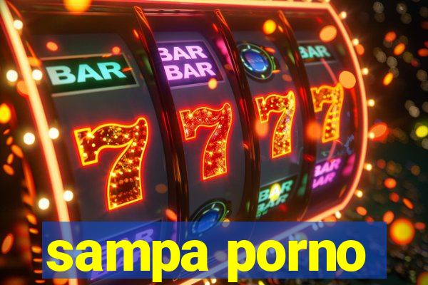 sampa porno