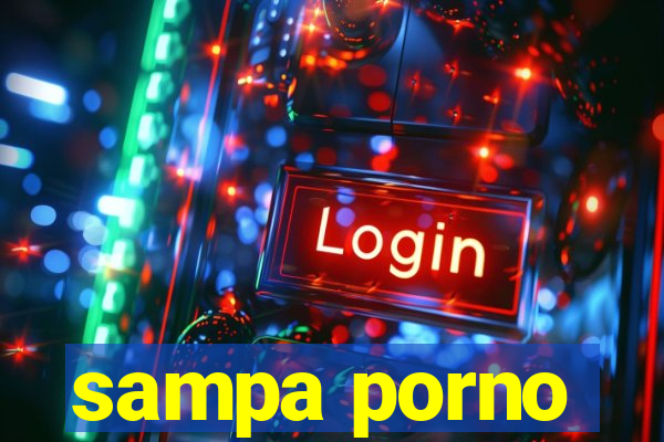 sampa porno