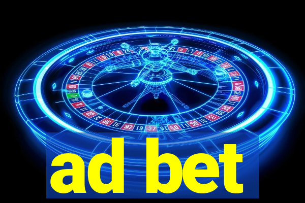 ad bet