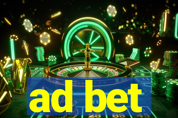 ad bet