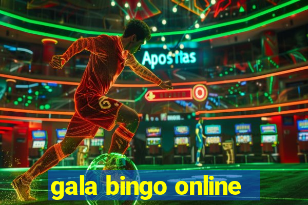 gala bingo online