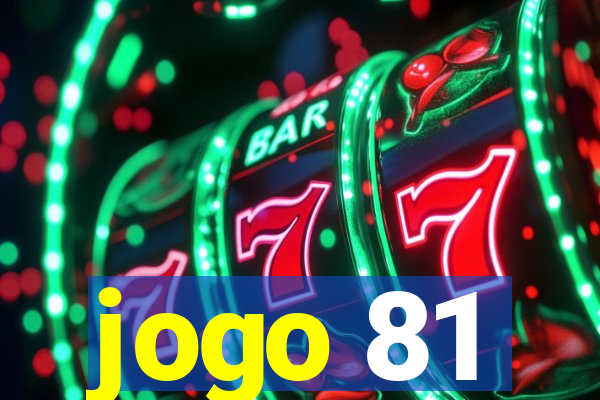 jogo 81