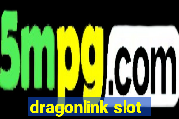 dragonlink slot