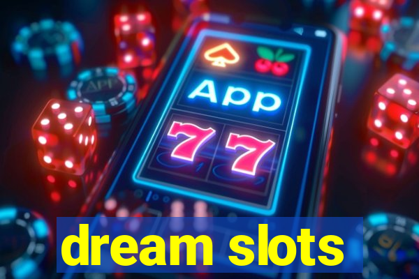 dream slots