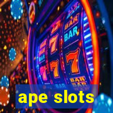 ape slots