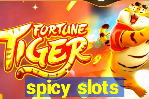 spicy slots