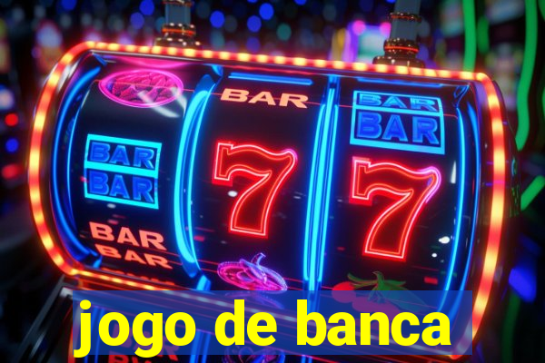 jogo de banca