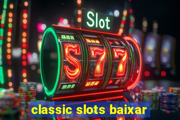 classic slots baixar