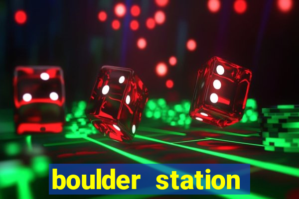 boulder station hotel casino