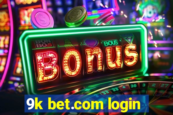 9k bet.com login