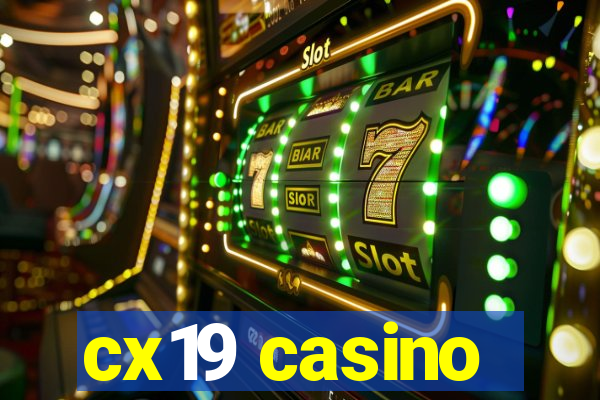 cx19 casino