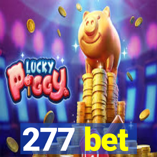 277 bet