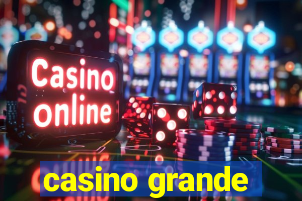 casino grande