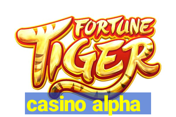 casino alpha