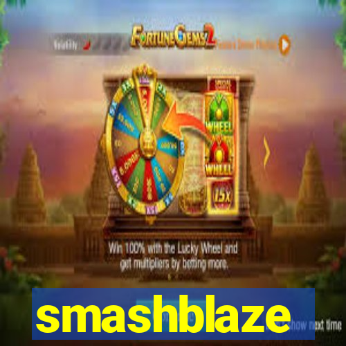 smashblaze