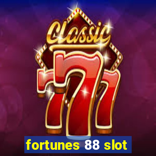 fortunes 88 slot