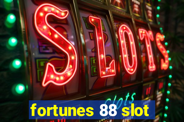 fortunes 88 slot