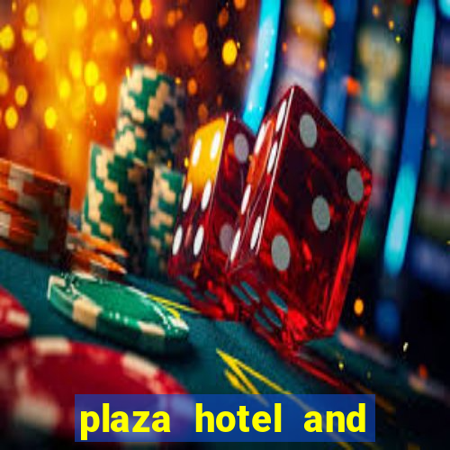 plaza hotel and casino in vegas