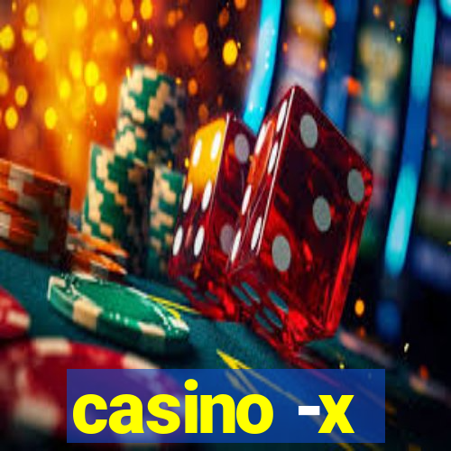 casino -x