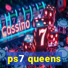 ps7 queens