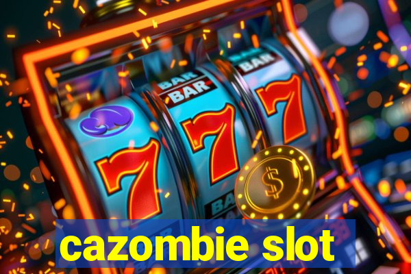 cazombie slot