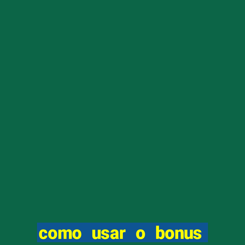 como usar o bonus cassino da 1win