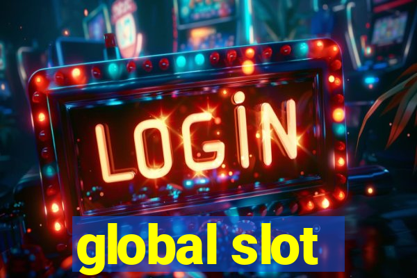 global slot