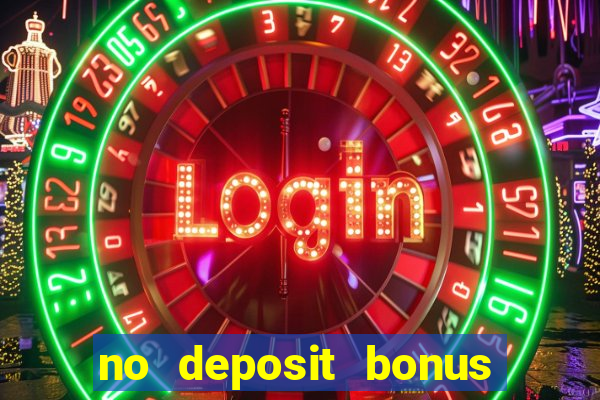 no deposit bonus real money casino