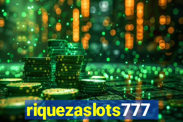 riquezaslots777